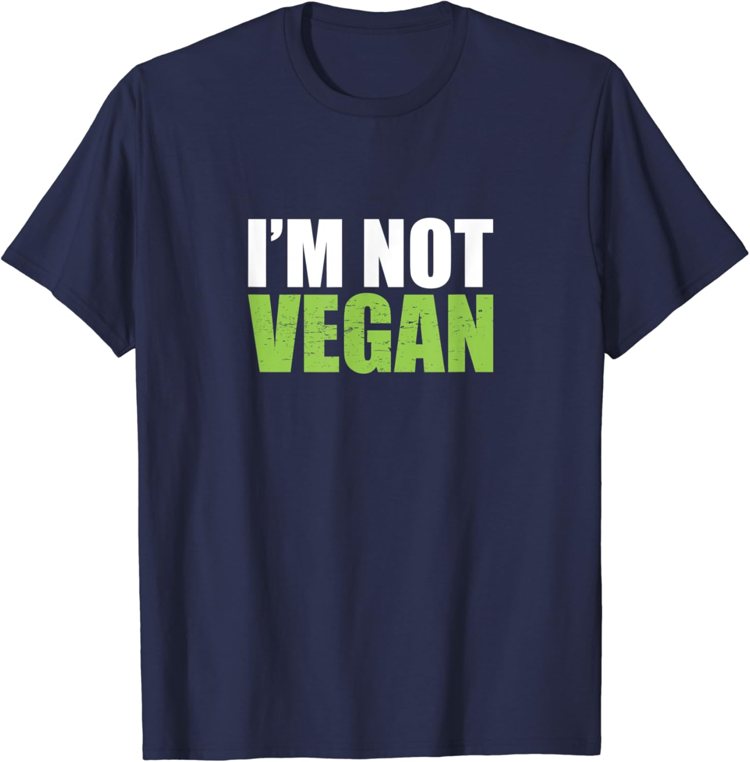 I'm Not Vegan Shirt Funny AntiVegan TShirt Clothing